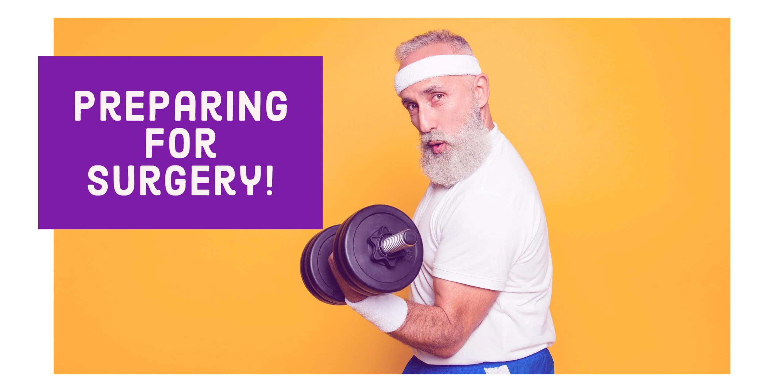 How to prepare yourself for surgery?
